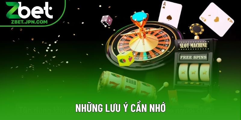 Những lưu ý cần nhớ Những lưu ý cần nhớ